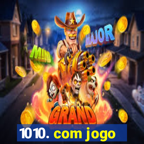 1010. com jogo